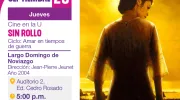 Ciclo: Amar en tiempos de guerra, película: LARGO DOMINGO DE NOVIAZGO Ciclo: Amar en tiempos de guerra, película: LARGO DOMINGO DE NOVIAZGO